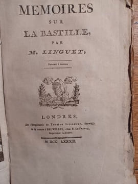 Mémoires sur la Bastille.. LINGUET Simon-Nicolas-Henri.