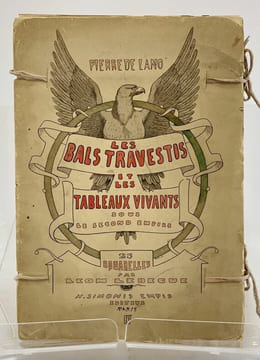 Les Bals travestis et les tableaux vivants sous le Second Empire. Illustré de vingt-cinq aquarelles hors-texte par Léon Lebègue. . LANO Pierre de.