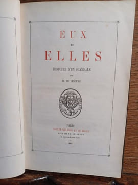 Eux et elles. Histoire d'un scandale. . LESCURE M. de.