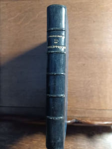 Les Philippiques. Nouvelle édition, revue sur les éditions de Hollande [...] précédée de Mémoires pour servir à l'histoire de La Grange-Chancel et de son temps en partie écrits par lui-même avec des notes historiques par M. de Lescure. 