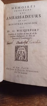 Mémoires touchant les ambassadeurs et les ministres publics. . WICQUEFORT. Abraham de. TRONCHIN.