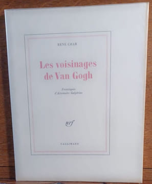 Les voisinages de Van Gogh. Frontispice d'André Galpérine. . CHAR René.