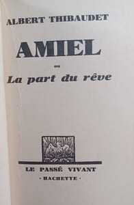 Amiel ou La part du rêve.