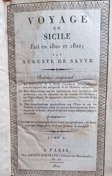 Voyage en Sicile fait en 1820 et 1821. Relation comprenant : 1° La description de la Sicile considérée principalement sous le rapport des antiquités ...