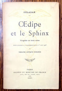 Oedipe et le Sphinx. Tragédie en trois actes. Textes conforme à la représentation du 1er août 1903 au Théâtre Antique d'Orange.