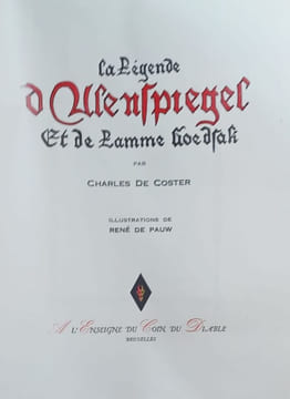 La légende d'Ulenspiegel et de Lamme Goedsak. Illustrations de René de Pauw. . COSTER Charles de