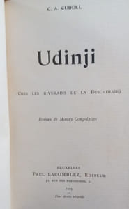 Udinji (chez les riverains de la Buschimaie). Roman de moeurs congolaises.
