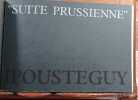 "Suite prussienne". . IPOUSTEGUY Jean Robert. Jean de GONET. 