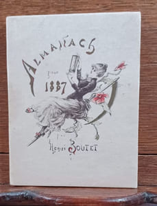 Almanach pour 1887 par Henri Boutet Avec douze sonnets par Paul Bonhomme. Deuxième année.