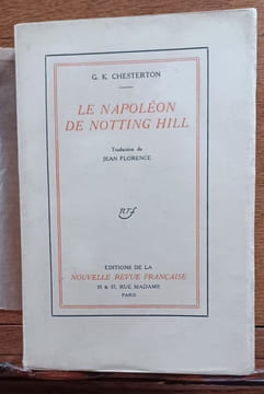 Le Napoléon de Notting Hill. Traduction de Jean Florence. . CHESTERTON G. K.