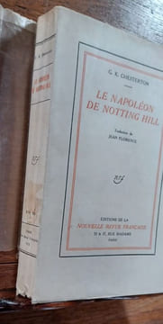 Le Napoléon de Notting Hill. Traduction de Jean Florence. . CHESTERTON G. K.