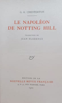 Le Napoléon de Notting Hill. Traduction de Jean Florence. . CHESTERTON G. K.