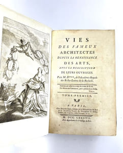 Vies des fameux architectes depuis la Renaissance des arts, avec la description de leurs ouvrages. 