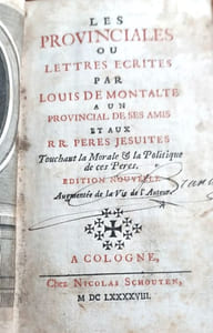 Les Provinciales ou Lettres écrites par Louis de Montalte à un provincial de ses amis et aux RR. Pères jésuites touchant la morale et la politique de ces pères. Édition nouvelle augmentée de la vie de l'auteur.