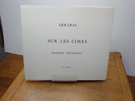 Sur les cimes. . ARRABAL, Patrice POUPERON. 