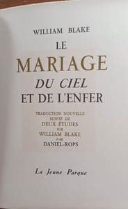 Le mariage du ciel et de l'enfer. Traduction nouvelle suivie de deux études sur l'auteur par Daniel-Rops.