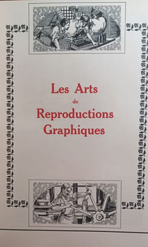 Pour l'imprimeur et le bibliophile. Les arts de reproductions graphiques. L'histoire de la gravure. Le papier à travers les âges. Bulletin officiel de ...