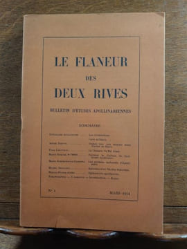 LE FLÂNEUR DES DEUX RIVES. " Bulletin d'études apollinariennes ". N°1 à 6. . APOLLINAIRE, André BRETON, Max JACOB.