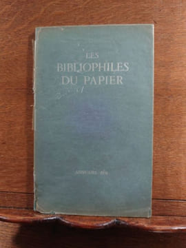 Les bibliophiles du papier. Annuaire 1931. . BOUCHERY Omer.
