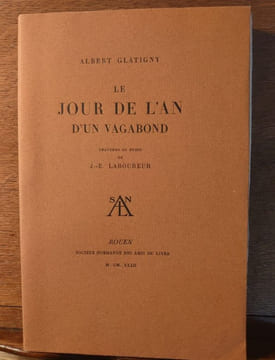 Le jour de l'an d'un vagabond. Gravures au burin de Laboureur. Exemplaire de tête avec trois suites. . LABOUREUR, GLATIGNY Albert.