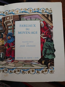 Fabliaux du Moyen Age. Aquarelles de Jean Gradassi.