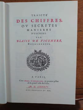 Traité des chiffres ou secrètes manières d'écrire (1586). . VIGENERE Blaise de.