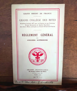 Grand Orient de France. Grand collège des rites. Règlement Général des Ateliers Supérieur. 1929. 