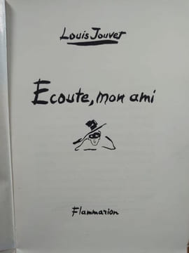 Écoute mon ami. . JOUVET Louis.