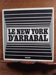 Le New York d'Arrabal. 