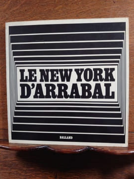 Le New York d'Arrabal. . ARRABAL.