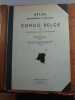 Atlas géographique et historique du Congo belge et des territoires sous mandat du Ruanda-Urundi, comprenant 45 cartes et plans en 12 planches et un ...