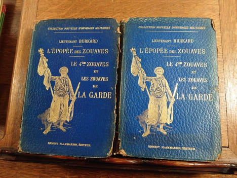 L'Epopée des Zouaves. Le 4ème Zouaves et les Zouaves de la Garde. . BURKARD, SEMANT Paul de.