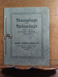 Stampings and Spinnings for the electro-plate trade. Henry Jenkins & Sons. 