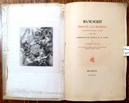 Manuscrit trouvé à la Bastille concernant les lettres de cachet lancées contre Mademoiselle de Chantilly et M. Favart. Avec fac-simile de la marque du ...