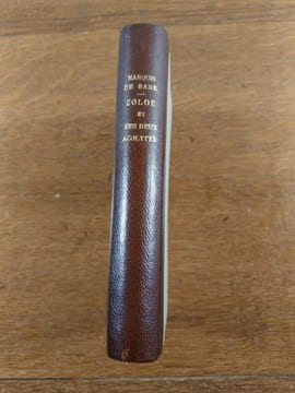Zoloé et ses deux acolytes ou quelques décades de la vie de trois jolies femmes. Eaux-fortes originales de Luc Lafnet. . D. A. F. de SADE.