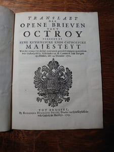 Translaet der opene brieven vant octry vergunt by syne keyserlycke ende catholycke Majesteyt. Voor den termeyn van dertigh jaeren aen de generale Compagnie op-te-rechten inde Ooftenryckfche Nederlanden tot de Commercie ende Navigatie op d'Indien, den 19 December 1722.