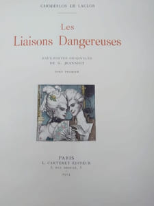 Les Liaisons dangereuses. Eaux-fortes originales de G. Jeanniot.
