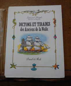 Dictons et tirades des Anciens de la Voile. 