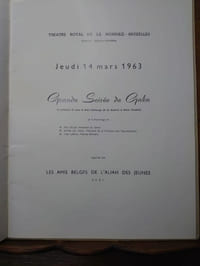 Théâtre Royal de la Monnaie de Bruxelles. Programme, grande soirée de gala, jeudi 14 mars 1963. 