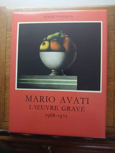 L'oeuvre gravé de Mario Avati 1968-1975.