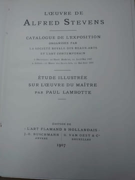 L'oeuvre de Alfred Stevens. Étude illustrée sur l'oeuvre du maître. . LAMBOTTE Paul.