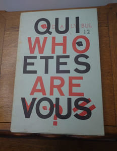 Qui êtes-vous? Who are you? 