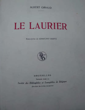 Le Laurier. Eaux-fortes de Constant Dratz. . GIRAUD Albert.