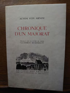 Chronique d'un majorat Traduit et illustré de bois par Charles Beckenhaupt. Exemplaire sur Japon. 