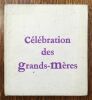 Célébration des grand-mères..  DENIS Marie.