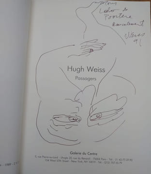 Passagers. Catalogue Galerie du Centre. Lettre autographe et dessin. . WEISS Hugh.