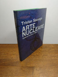 Tristan Sauvage. Arte Nucleare. 