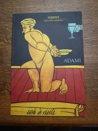Adami. Peintures récentes. Repères cahiers d'art contemporain n°6.