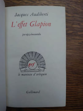 LEffet Glapion. Parapsycomédie. . AUDIBERTI Jacques.
