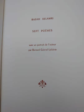 Sept poèmes. Avec un portrait de l'auteur par Bernard Gabriel Lafabrie. . BELAMRI Rabah.